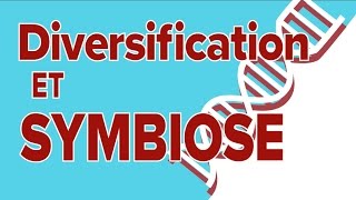 Diversification et Symbiose  3  SVT Terminale S  Mathrix [upl. by Aviva]