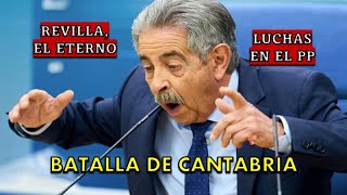 Batalla de Cantabria Eterno Miguel Ángel Revilla luchas en PP Buruaga vs Ignacio Diego y Podemos [upl. by Ahidam227]