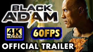 BLACK ADAM Trailer  4K ULTRA HD 60FPS  2022 [upl. by Trakas]