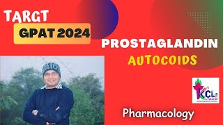 Prostaglandins amp Leucotrines  Autocoids Pharmacology  Target GPAT with KCL Tutorial [upl. by Arinaj]