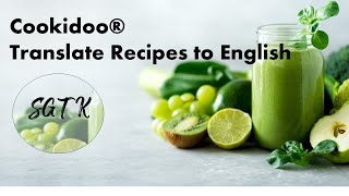 How To Series Cookidoo® How to Translate recipes to English [upl. by Barby277]