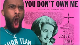 FIRST TIME HEARING Lesley Gore You Dont Own Me REACTION [upl. by Etnemelc]