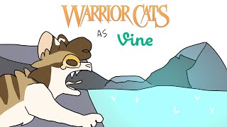 WARRIOR CATS AS VINES [upl. by Hogle]