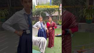 When your mother is Principal in your School 👩‍🏫 shorts ytshorts sejalgabashorts teacherlife [upl. by Rea751]