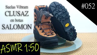 052 Resolado de botas de montaña Salomon con suelas Vibram Clusaz cramponable ASMR 150 [upl. by Hurd]