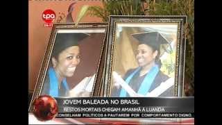 Jornal Nacional Angola  Angolana Assassinada no Brasil [upl. by Aremus]