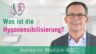 Was ist die Hyposensibilisierung  Medizin ABC  Asklepios [upl. by Mchail]