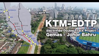 KTM ETS  Electrified Double Track Project Update  Gemas to Johor Bahru [upl. by Hpesojnhoj760]