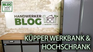 Werkstatteinrichtung von Küpper aufgebaut Werkbank und Hochschrank [upl. by Waechter]