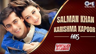 Salman Khan Karishma Kapoor Songs  Video Jukebox  90s Hits Hindi Songs  Romantic Love Songs [upl. by Inahpit]