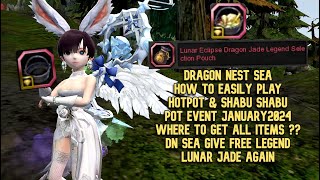 Free Legend Jade Again  How to Easily Play Hotpot in DN SEA  Where to Get The Ingredients Item [upl. by Gnauq]