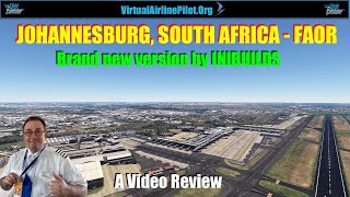 MSFS2020  JOHANNESBURG OR TAMBO AIRPORT SOUTH AFRICA FAOR by INIBUILDS  A VIDEO REVIEW [upl. by Zile]