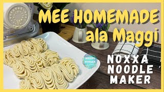 MEE HOMEMADE ala Maggi  noxxa noodle maker [upl. by Isaacs]