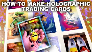 Make Your Own Trading Cards Holographic DIY Tutorial [upl. by Adnilemre997]