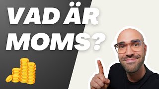 Vad är MOMS  Kort video som förklarar vad moms skatt är  För dig som driver företag [upl. by Rawna119]