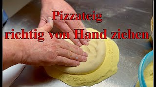 Pizzateig richtig von Hand ziehen [upl. by Budge596]