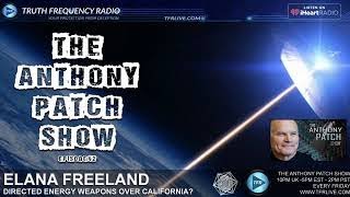 Directed Energy Weapons Over California with Elana Freeland [upl. by Tomkins]