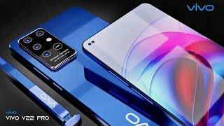 Vivo V22 Pro  5GSnapdragon 85550MP Camera12GB RAM7000mAh BatteryVivo V22 Pro [upl. by Ogden]