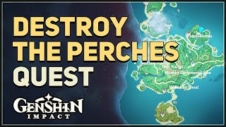 Destroy the perches Genshin Impact [upl. by Gino]