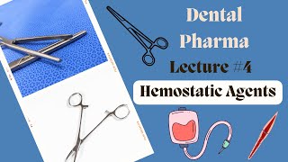 Hemostatic Agents Used In Dentistry  Lecture 4  Dental Pharmacology Lectures [upl. by Felisha]