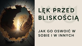 Lęk przed odrzuceniem jak go oswoić [upl. by Naeruat]