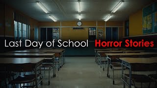 3 Disturbing TRUE Last Day of School Horror Stories [upl. by Levan285]