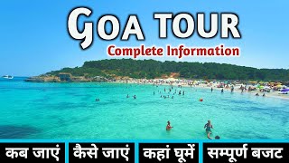 Goa  Goa Tour  Goa Tourist Places  Goa Tour Plan  Goa Tour Budget  Goa Complete Travel Guide [upl. by Eeryk]