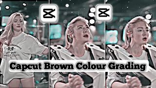 Capcut HDR CC Brown Effect Video Editing  Brown Effect Video Editing in CapcutBrown Colour Grading [upl. by Ragde]