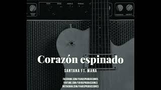 Pista Karaoke Demo Corazon espinado Santana ft Mana  Favius Producciones [upl. by Giardap]