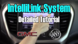 Buick amp GMC IntelliLink 2017 Detailed Tutorial Tech Help [upl. by Kirtley138]