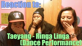 Reaction to TAEYANG  RINGA LINGA Dance Performance [upl. by Yesllek]