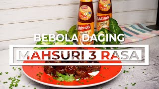 BEBOLA DAGING MAHSURI 3 RASA [upl. by Keyte]