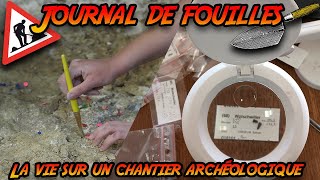 Journal de fouilles 📖⛏ La vie sur un chantier archéologique ST [upl. by Carlyle]