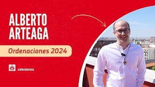 Alberto Arteaga  Ordenaciones salesianas 2024 [upl. by Hachmann830]