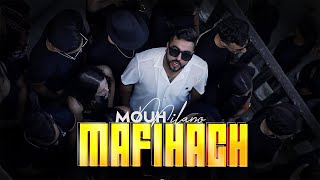 MOUH MILANO  MAFIHACH Official Music Video  موح ميلانو [upl. by Hamner]