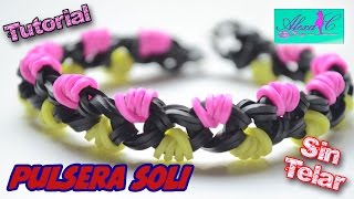 ♥ Tutorial Pulsera Soli de gomitas sin telar ♥ [upl. by Sialac]