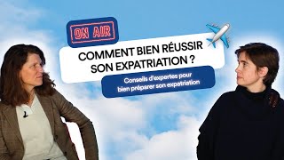 Conseils dexpertes pour bien préparer son expatriation ✈ [upl. by Eimam]