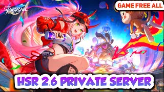 HONKAI STAR RAIL 26 ENG  PRIVATE SERVER [upl. by Gerstner76]