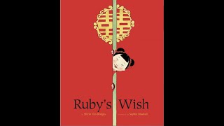 RUBYS WISH READ ALOUD [upl. by Hgielrebmik951]