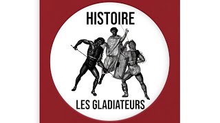 HISTOIRE DES GLADIATEURS [upl. by Xenia251]