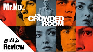 The Crowded Room 2023 Review  Mr Nobody Reviews  mrnobodyreviews [upl. by Kcirdez157]