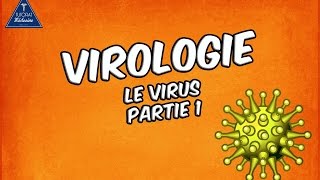 01  Le Virus  Partie 1 [upl. by Hagen847]