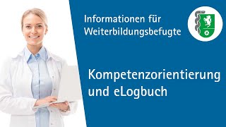 Info für Weiterbildungsbefugte Kompetenzorientierung und eLogbuch von Dr med Markus Wenning [upl. by Ravel925]