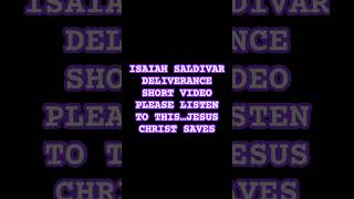 Isaiah Saldivar deliverance video [upl. by Ahsenra]