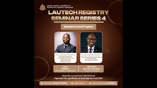 LAUTECH Registry Seminar Series 4 [upl. by Adnilev]