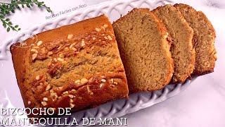 Bizcocho de Mantequilla de Cacahuate  Maní  Peanut Butter Loaf [upl. by Ardnwahs439]