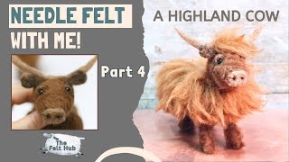 NEEDLE FELTED HIGHLAND COW PART 4  Horns Ears and Nose  Lincolnshire Fenn Crafts [upl. by Franky164]