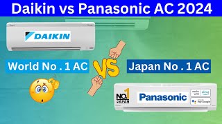 Daikin AC vs Panasonic AC 2024⚡Panasonic vs Daikin 15 Ton Inverter Split AC Comparison⚡Best AC 2024 [upl. by Barbour844]