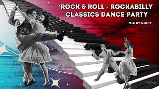 Rock amp Roll  Rockabilly Classics Dance Party Mix  Best Oldies and Modern Songs Vol 3 [upl. by Aisnetroh]