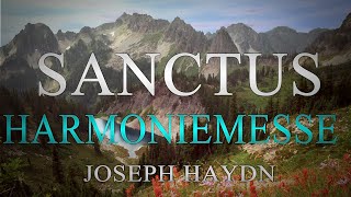 Sanctus Harmoniemesse  Joseph Haydn  Soprano  Alto  Tenore  Basso [upl. by Darsie]